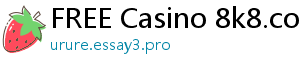 FREE Casino 8k8.com casino