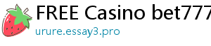 FREE Casino bet777